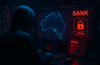 Infostealer Malware Crisis: Australian Banks Face Massive Credential Theft